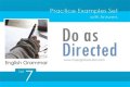 Do as directed